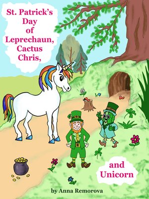 cover image of St. Patrick's Day of  Leprechaun, Cactus Chris, and Unicorn